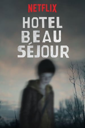 Hotel Beau Séjour izle