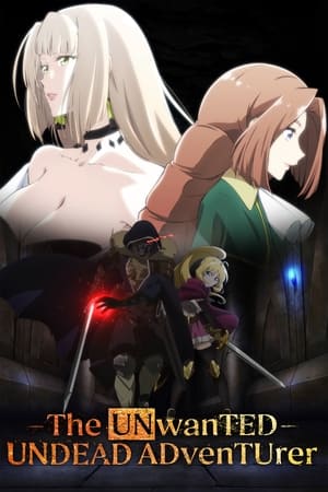 The Unwanted Undead Adventurer izle